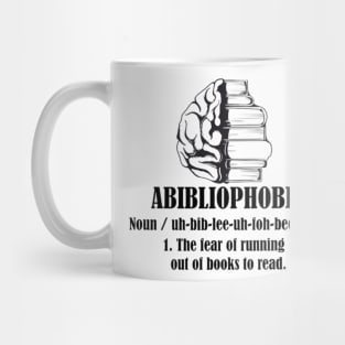 Abibliophobia Definition Mug